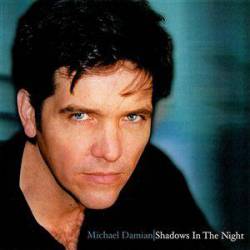 Michael Damian : Shadows in the Night